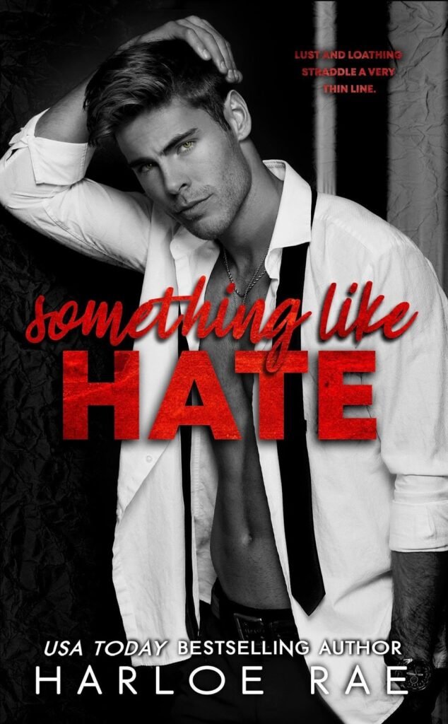 Something Like Hate Harloe Rae