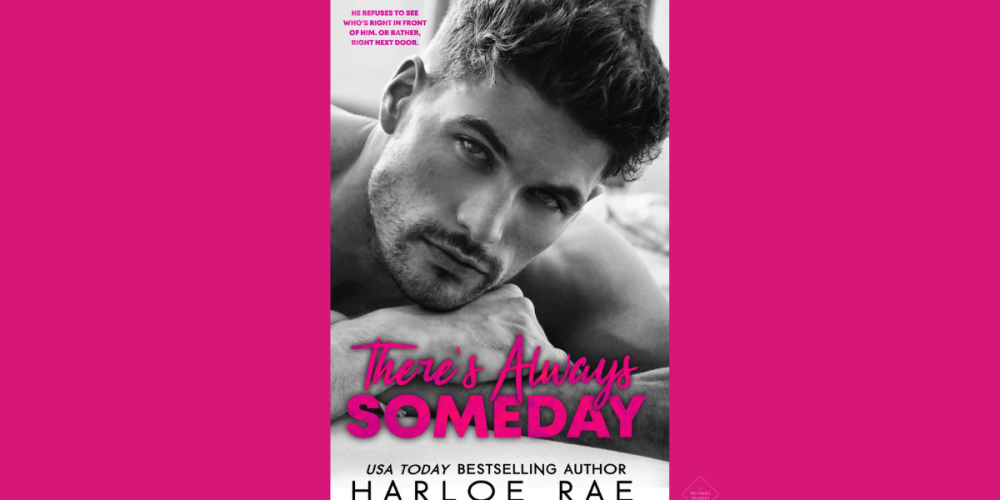 There's Always Someday