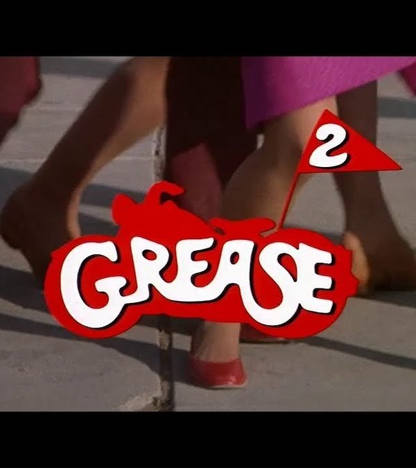 Movies That Are So Bad They’re Great – Grease 2