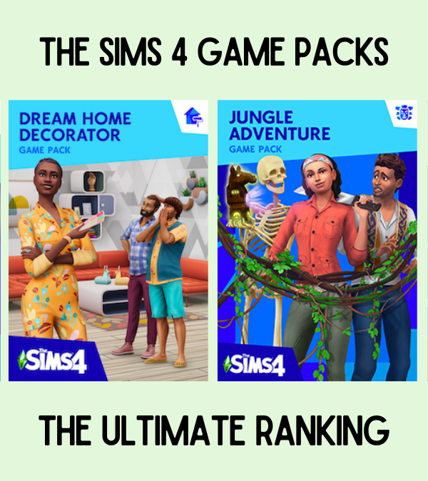 The Ultimate Ranking of The Sims 4 Game Packs