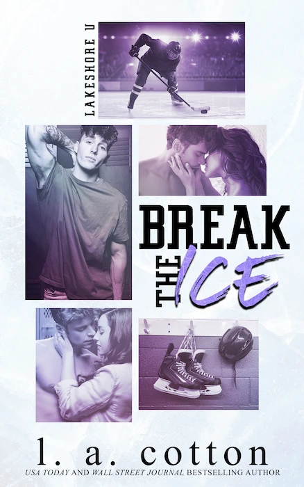 Break The Ice, L.A. Cotton