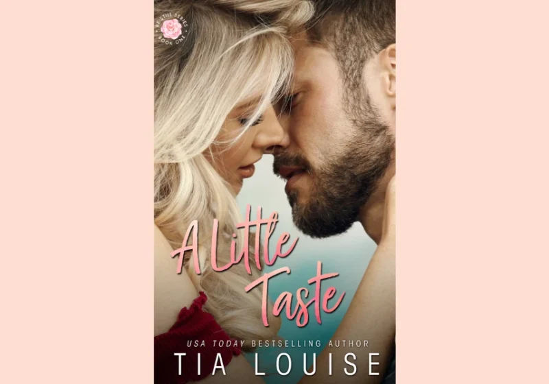 A Little Taste, Tia Louise