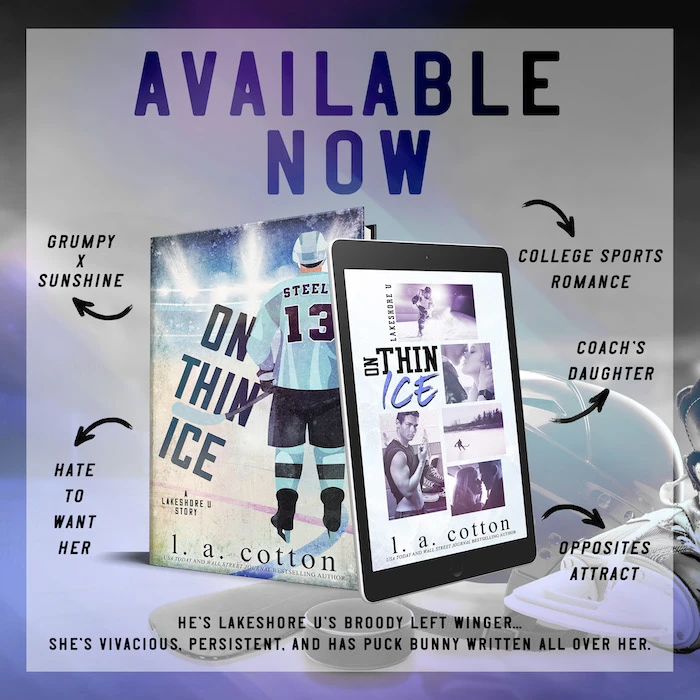 On Thin Ice, L.A. Cotton