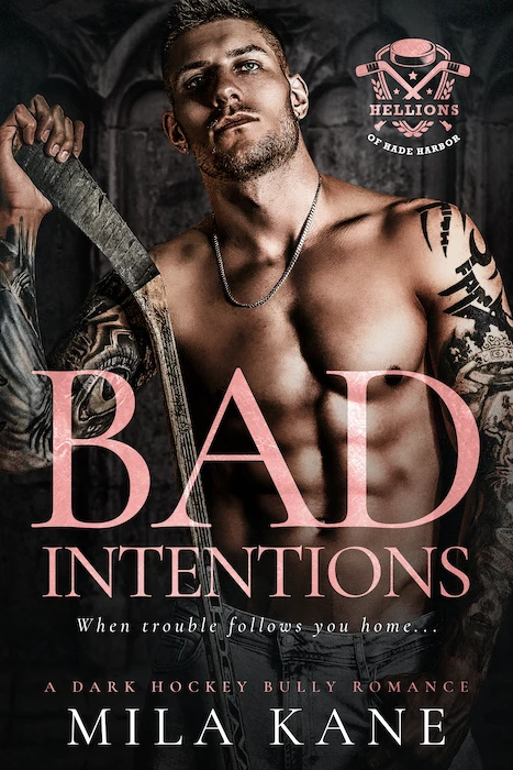 Bad Intentions, Mila Kane