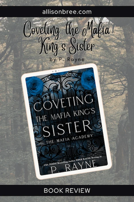 Coveting the Mafia King's Sister, P. Rayne, Mafia Academy