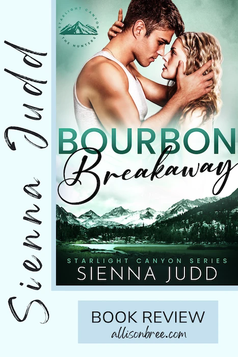 Bourbon Breakaway, Sienna Judd, Starlight Canyon Series