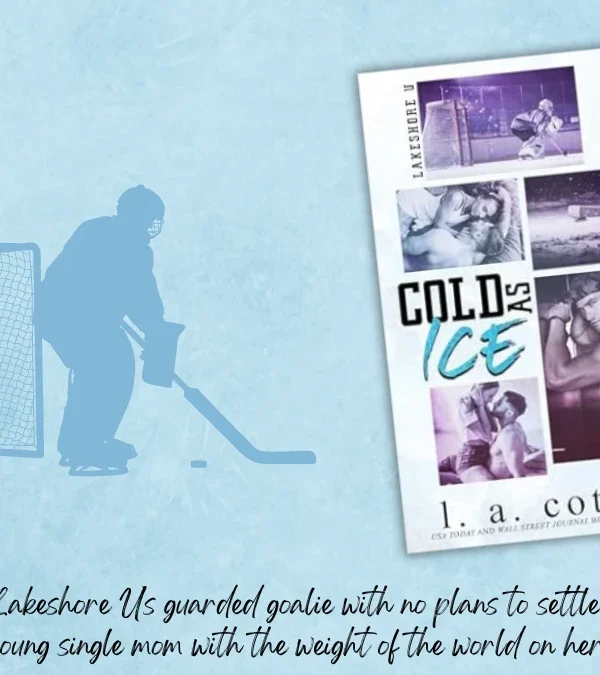 Cold As Ice by L.A. Cotton