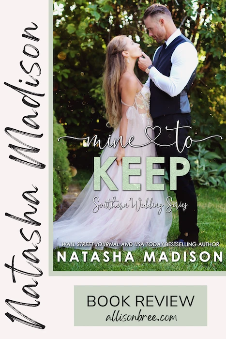 Mine to Keep, Natasha Madison