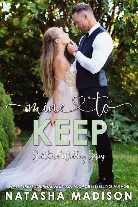 Mine to Keep, Natasha Madison