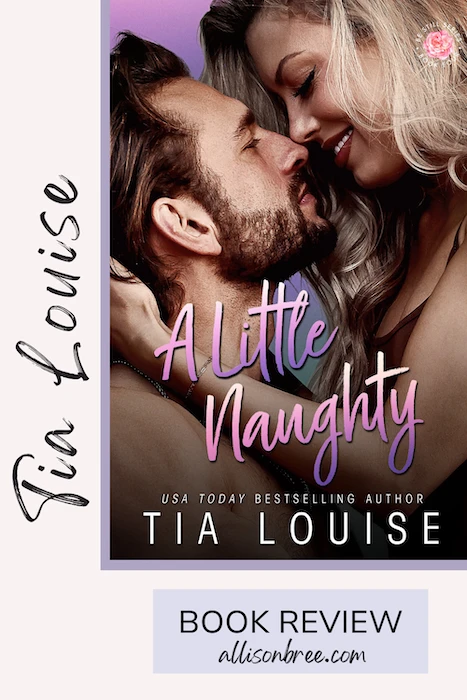 A Little Naughty, Tia Louise