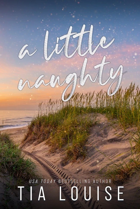 A Little Naughty, Tia Louise