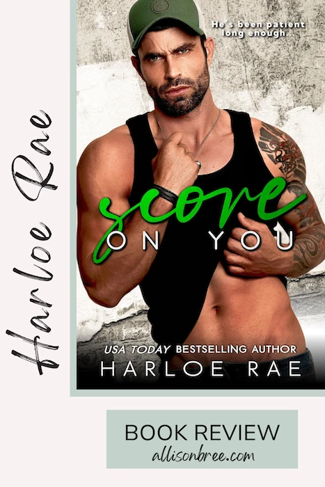 Score on You, Harloe Rae