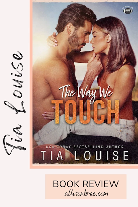 The Way We Touch, Tia Louise